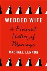 Book cover of Wedded Wife by Rachael Lennon