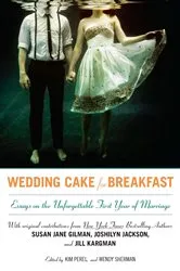 Book cover of Wedding Cake for Breakfast by Kim Perel