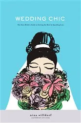 Book cover of Wedding Chic by Nina Willdorf