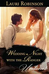 Book cover of Wedding Night With the Ranger by Lauri Robinson