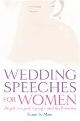 Book cover of Wedding Speeches For Women by Suzan St Maur