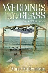 Book cover of Weddings by the Glass by Marc Rubenstein