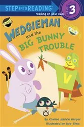 Book cover of Wedgieman and the Big Bunny Trouble by Charise Mericle Harper