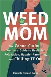 Book cover of Weed Mom by Danielle Simone Brand