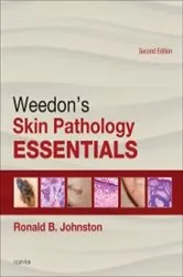 Book cover of Weedon's Skin Pathology Essentials E-Book (2nd ed.) by Ronald Johnston MD