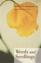 Book cover of Weeds and Seedlings by Ursula M.MD Anderson