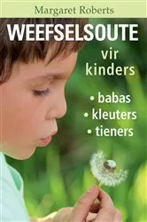 Book cover of Weefselsoute vir Kinders by Margaret Roberts
