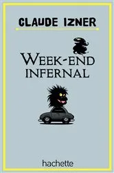 Book cover of Week end infernal by Laurence Lefèvre