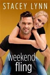 Book cover of Weekend Fling by Stacey Lynn