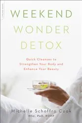 Book cover of Weekend Wonder Detox by Michelle Schoffro Cook