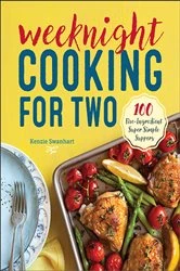 Book cover of Weeknight Cooking for Two by Kenzie Swanhart