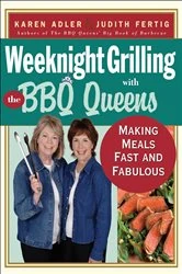 Book cover of Weeknight Grilling with the BBQ Queens by Karen Adler