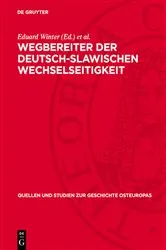Book cover of Wegbereiter der deutsch-slawischen Wechselseitigkeit by Eduard Winter