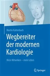 Book cover of Wegbereiter der modernen Kardiologie by Martin Kaltenbach