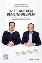 Book cover of Wege aus dem Demenz-Dilemma by Robert G. Perneczky