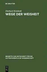 Book cover of Wege der Weisheit by Diethard Römheld