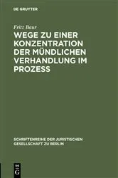 Book cover of Wege zu einer Konzentration der mündlichen Verhandlung im Prozeß by Unknown