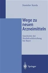 Book cover of Wege zu neuen Arzneimitteln by Stanislav Kazda