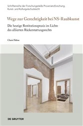 Book cover of Wege zur Gerechtigkeit bei „NS-Raubkunst“ by Charis Hahne