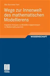 Book cover of Wege zur Innenwelt des mathematischen Modellierens by Rita Borromeo Ferri