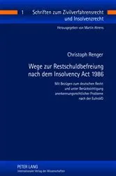 Book cover of Wege zur Restschuldbefreiung nach dem Insolvency Act 1986 by Martin Ahrens