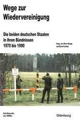 Book cover of Wege zur Wiedervereinigung by Oliver Bange