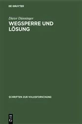 Book cover of Wegsperre und Lösung by Dieter Dünninger