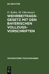 Book cover of Wehrbeitragsgesetz mit den bayerischen Vollzugsvorschriften by O. Kahn