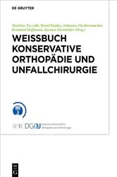Book cover of Weißbuch Konservative Orthopädie und Unfallchirurgie by Matthias Psczolla