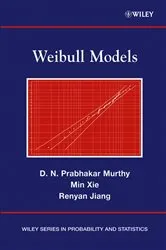 Book cover of Weibull Models by D. N. Prabhakar Murthy