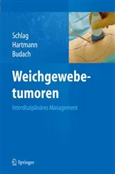 Book cover of Weichgewebetumoren by Peter M. Schlag