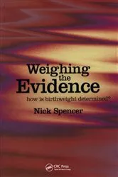 Book cover of Weighing the Evidence by Nick Spencer