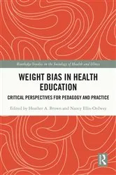 Book cover of Weight Bias in Health Education by Heather Brown