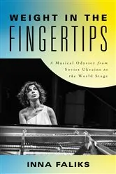 Book cover of Weight in the Fingertips by Inna Faliks