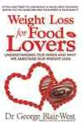 Book cover of Weight Loss for Food Lovers (3rd ed.) by George Blair-West