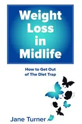 Book cover of Weight Loss in Midlife by Jane Turner