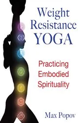 Book cover of Weight-Resistance Yoga by Max Popov