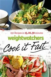 Book cover of Weight Watchers Cook it Fast by Weight Watchers