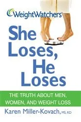 Book cover of Weight Watchers She Loses, He Loses by Karen Miller-Kovach