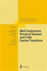Book cover of Weil Conjectures, Perverse Sheaves and ℓ-adic Fourier Transform by Unknown