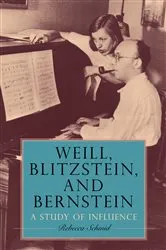 Book cover of Weill, Blitzstein, and Bernstein by Rebecca Schmid