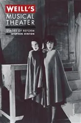 Book cover of Weill's Musical Theater by Stephen Hinton