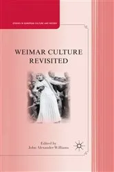 Book cover of Weimar Culture Revisited by J. Williams