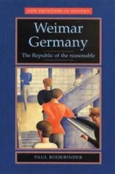 Book cover of Weimar Germany by Paul Bookbinder