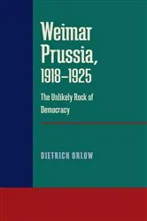 Book cover of Weimar Prussia, 1918–1925 by Unknown