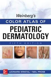 Book cover of Weinberg's Color Atlas of Pediatric Dermatology, Fifth Edition (5th ed.) by Leonard Kristal