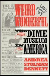 Book cover of Weird and Wonderful by Andrea Stulman Dennett