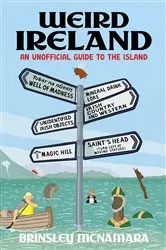 Book cover of Weird Ireland by Brinsley McNamara