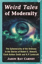 Book cover of Weird Tales of Modernity by Jason Ray Carney