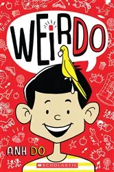Book cover of WeirDo (WeirDo #1) by Anh Do